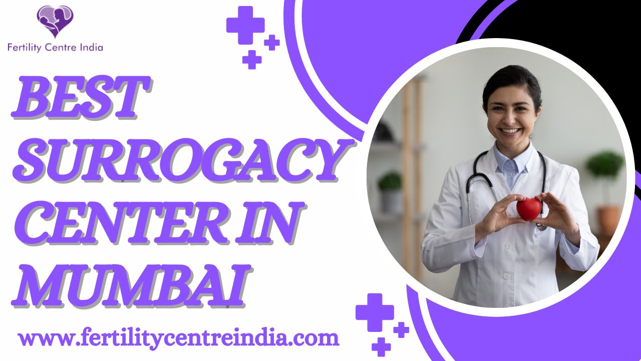 Best surrogacy center in Mumbai