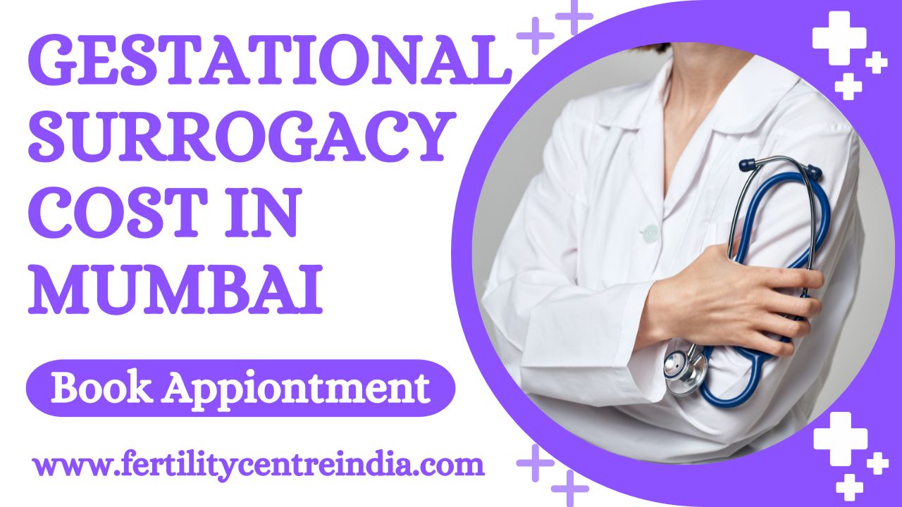 Gestational Surrogacy Cost in Mumbai