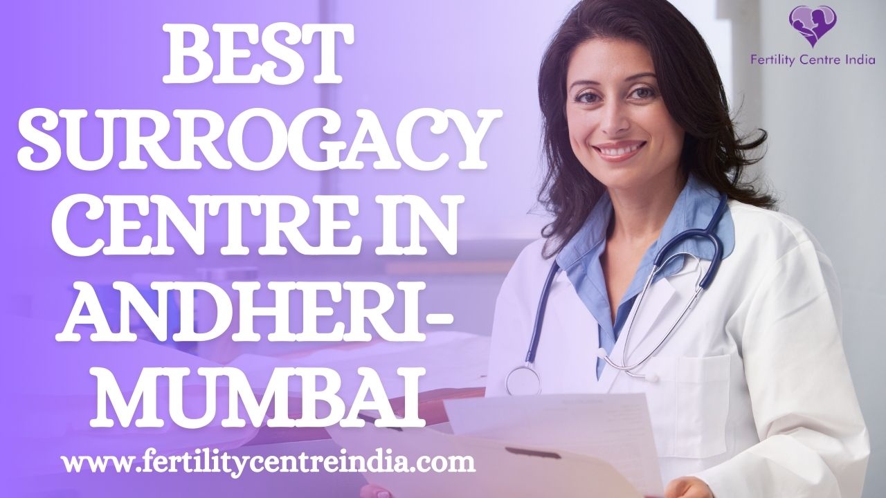 Best Surrogacy Centre in Andheri-Mumbai
