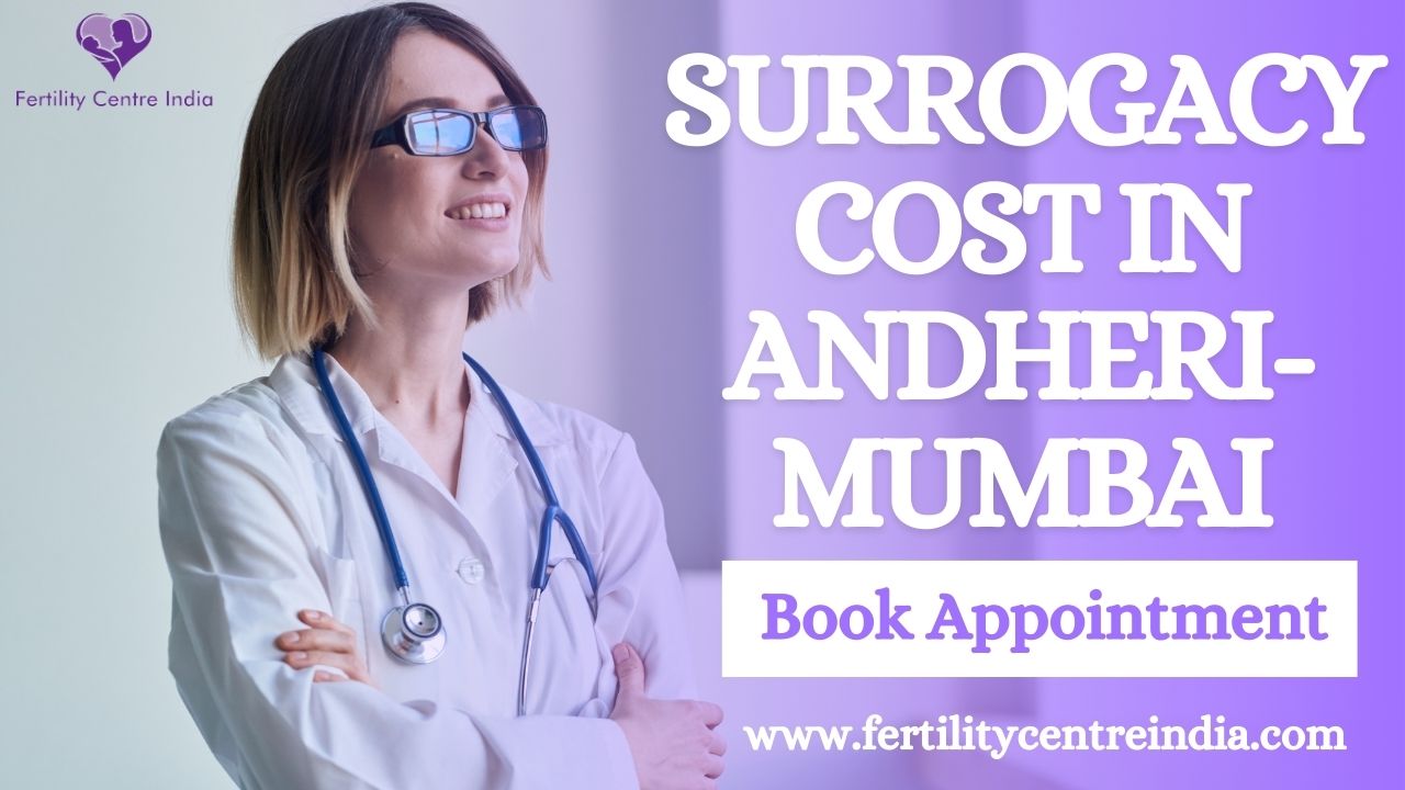 Surrogacy Cost in Andheri-Mumbai