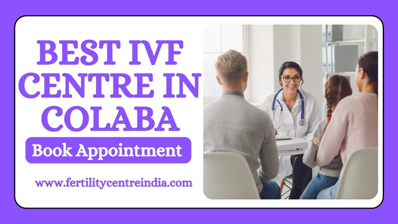 Best IVF Centre in Colaba