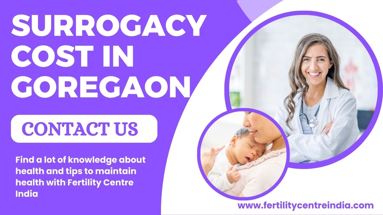 Surrogacy Cost in Goregaon