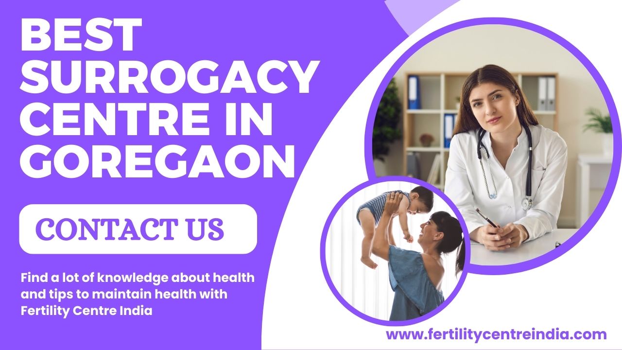 Best Surrogacy Centre in Goregaon