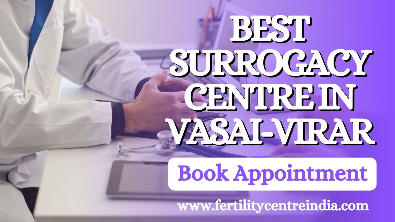 Best Surrogacy Centre in Vasai-Virar