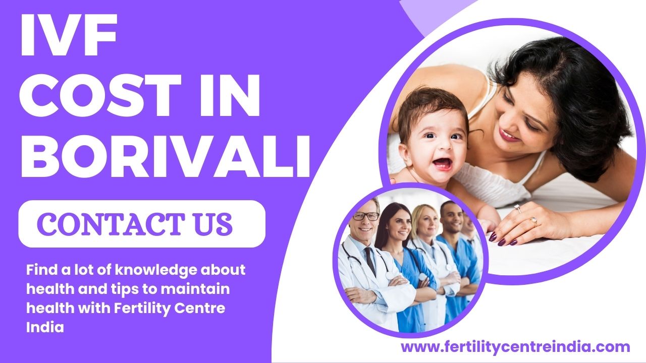 IVF Cost in Borivali
