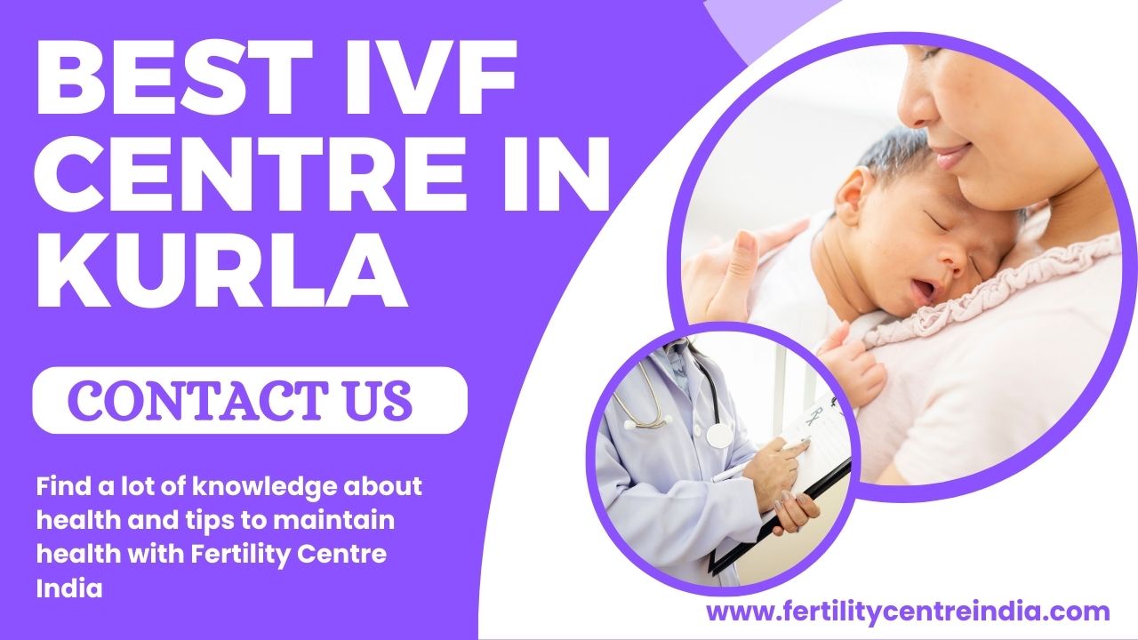 Best IVF Centre in Kurla