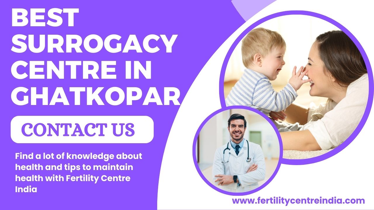 Best Surrogacy Centre in Ghatkopar