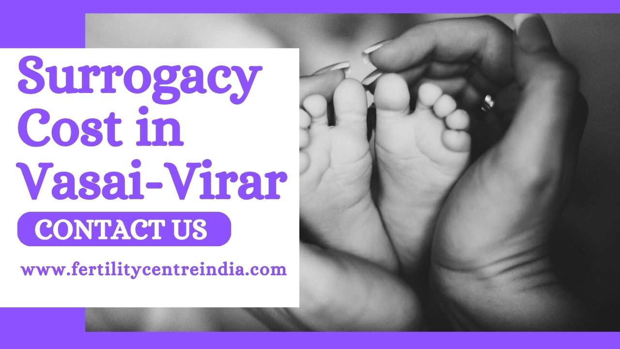 Surrogacy Cost in Vasai-Virar