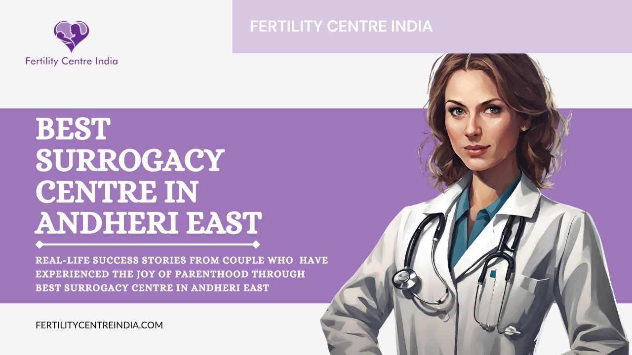 Best Surrogacy Centre in Andheri East