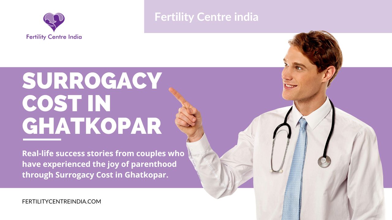 Surrogacy Cost in Ghatkopar