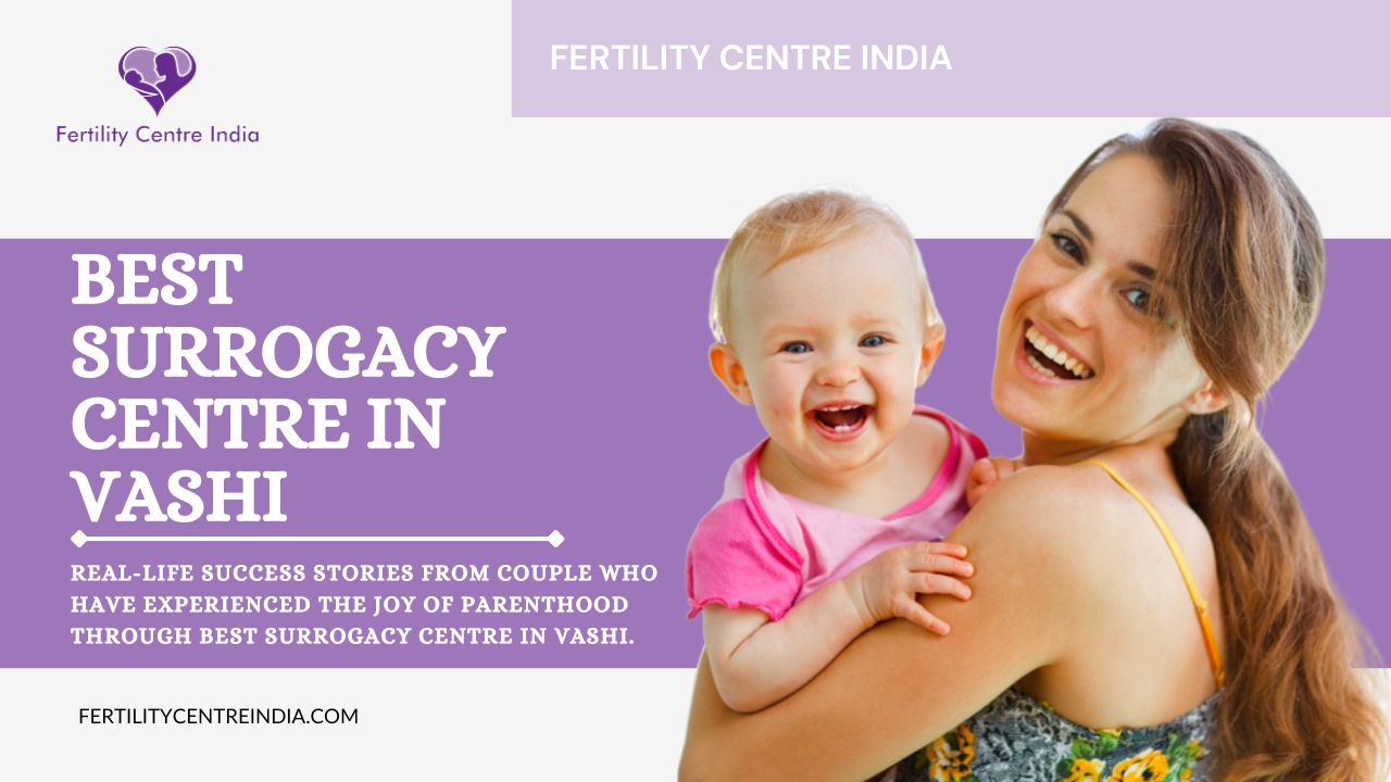 Best Surrogacy Centre in Vashi