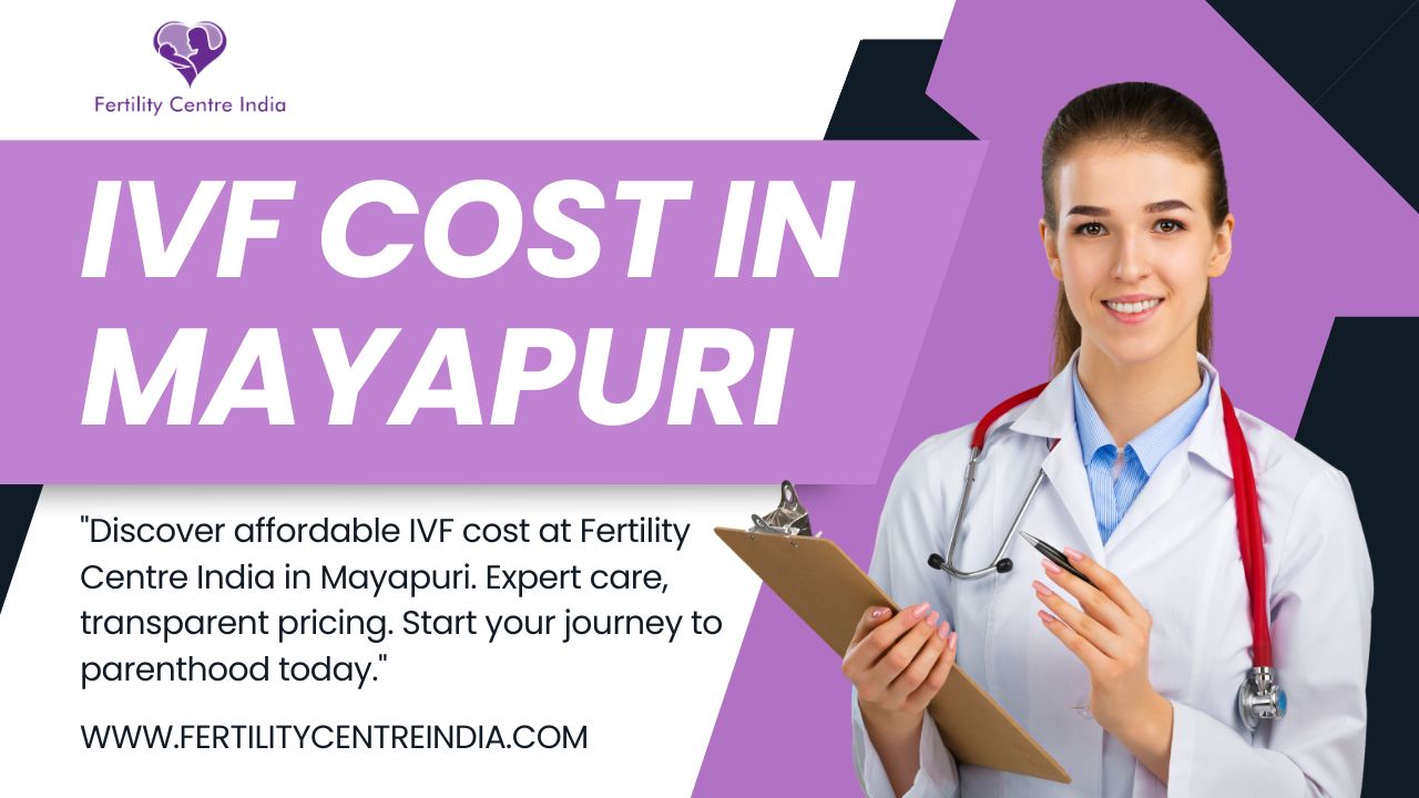 IVF Cost in Mayapuri