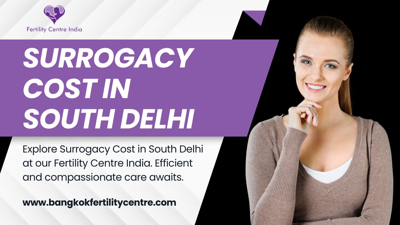 Surrogacy Cost in South Delhi