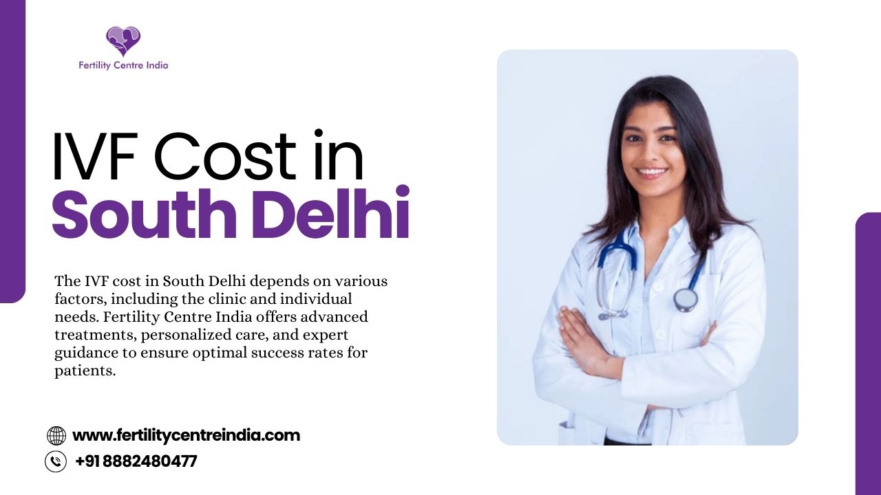 IVF Cost in South Delhi